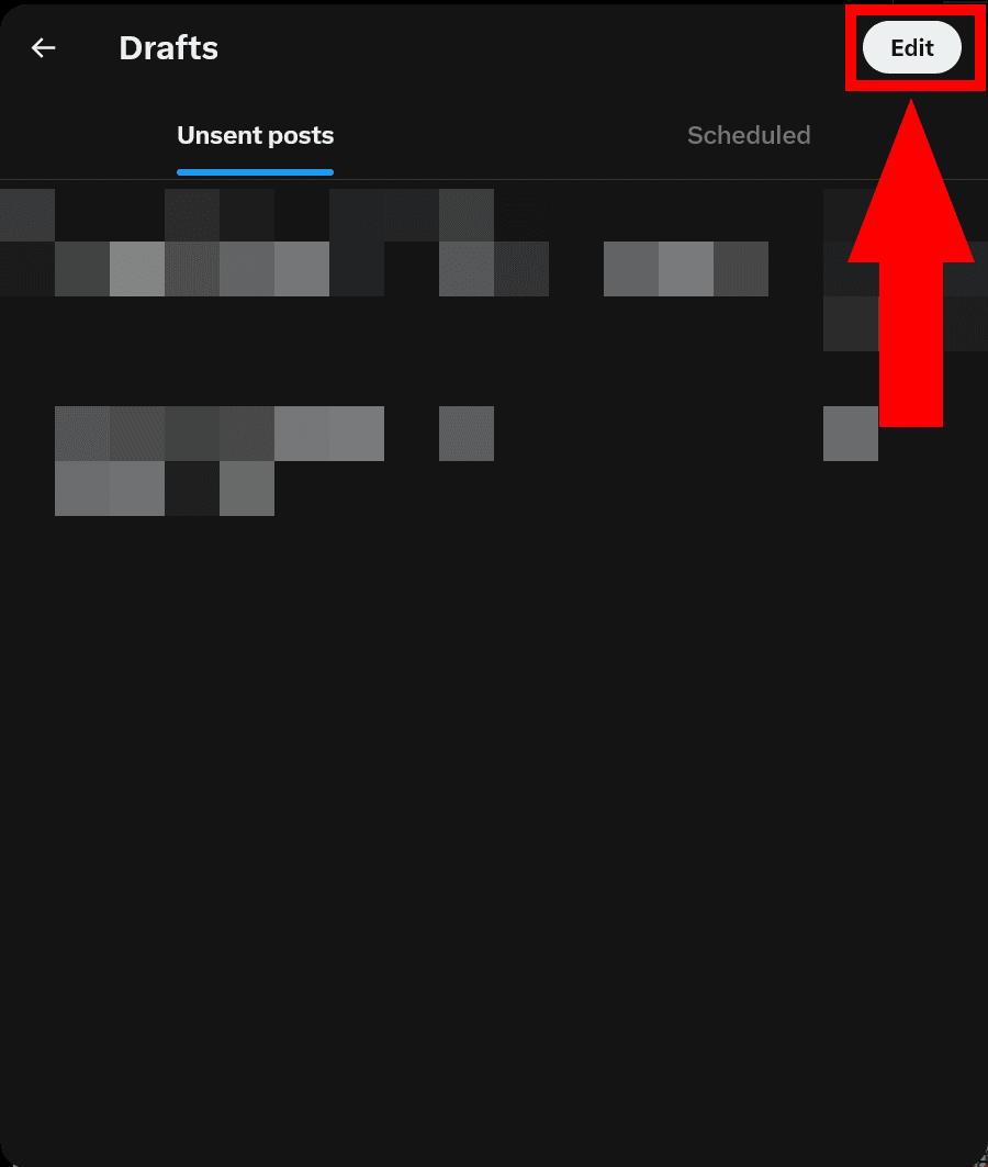 A screenshot showing the Drafts dialog on X with the Unsent posts tab displayed. The Edit button in the top right is highlighted with a red border.
