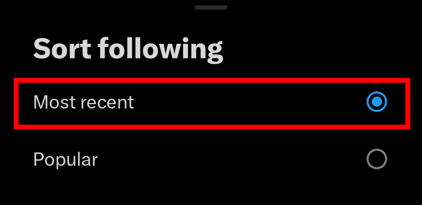 A screenshot of the "Sort following" menu in X's mobile app, showing two options: "Most recent" and "Popular."